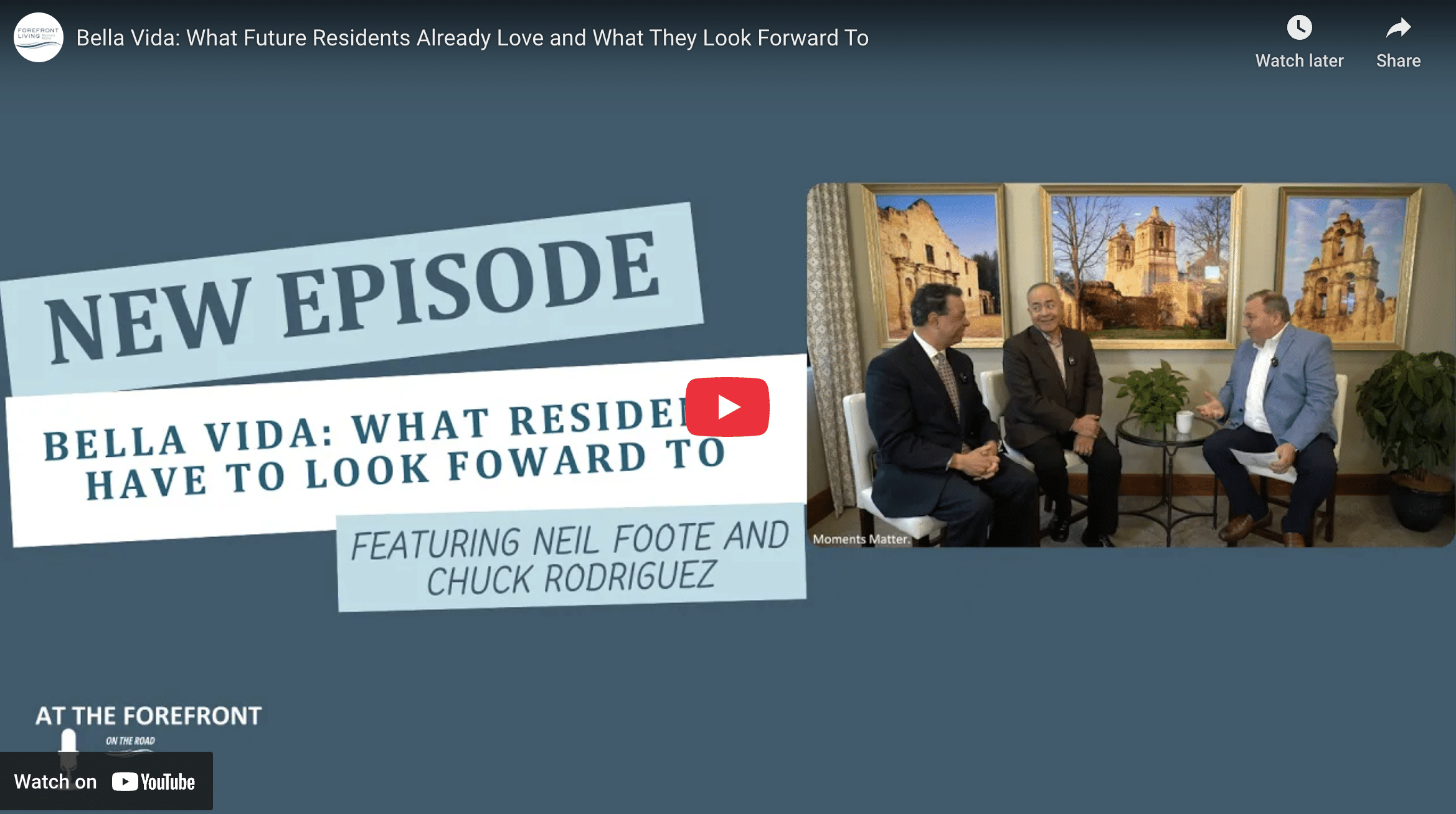 Podcast: Bella Vida: What Future Residents Already Love and What They Look Forward To